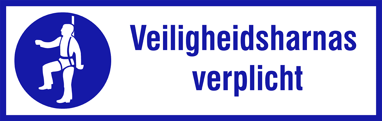 Veiligheidsbord 'Veiligheidsharnas verplicht'