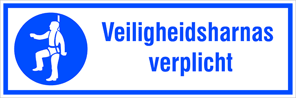 Sticker 'Veiligheidsharnas verplicht'